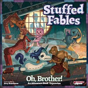 Stuffed Fables Expansion Oh, Brother!